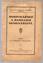 kniha Hospodářské a zahradní semenářství, Čeněk Pechtor 1924