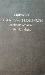 kniha Příručka o vozových ložiskách Československých státních drah, Ministerstvo železnic 1927