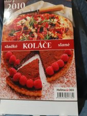 kniha Sladké koláče slané 2010, Helma 2010