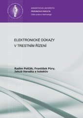 kniha Elektronické důkazy v trestním řízení, Masarykova univerzita 2015