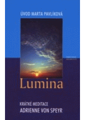 kniha Lumina a nová lumina, Karmelitánské nakladatelství 2001