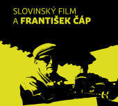 kniha Slovinský film a František Čáp, Pavel Kotrla - Klenov 2017