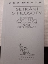 kniha Setkání s filosofy Oxford v oji proti začarování naší inteligence, Archa 1995