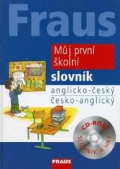 kniha Můj první školní slovník anglicko-český / česko-anglický, Fraus 2020