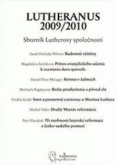 kniha Lutheranus 2009/2010 sborník Lutherovy společnosti, Lutherova společnost 2010