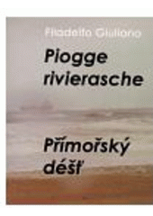 kniha Piogge rivierache = Přímořský déšť, Balt-East 2008