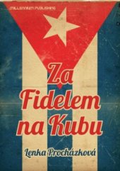 kniha Za Fidelem na Kubu, Millennium 2011