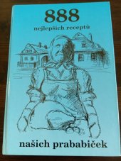 kniha 888 nejlepších receptů našich prababiček , Fidon 2006