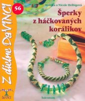 kniha Šperky z háčkovaných korálikov, Talentum 2010