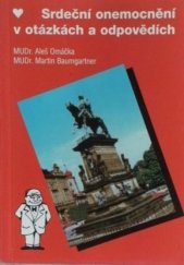 kniha Srdeční onemocnění v otázkách a odpovědích, s.n. 1998