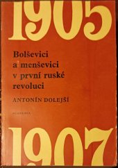 kniha Bolševici a menševici v první ruské revoluci, Academia 1973