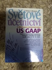 kniha Světové účetnictví US GAAP, popis a interpretace platných pravidel US GAAP podle stavu k 15.12.2001, Linde 2002