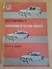 kniha Moskvich - 1500, návod k obsluze, Autoexport 1970