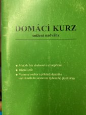 kniha Domácí kurz snížení nadváhy, JaS 1999