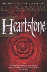 kniha Heartstone (Matthew Shardlake #5), Pan Books 2010