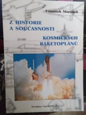 kniha Z historie a současnosti kosmických raketoplánů, Hvězdárna Valašské Meziříčí 1997