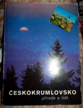 kniha Českokrumlovsko příroda a lidé, Okresní národní výbo v Českém Krumlově 1983