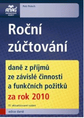 kniha Roční zúčtování daně z příjmů ze závislé činnosti a funkčních požitků za rok 2010, Anag 