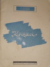 kniha Křižáci podvratná propagandistická centra USA v Evropě, SNPL 1958