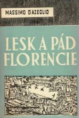 kniha Lesk a pád Florencie, Spoločnosť priateľov krásnych kníh 1968