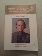 kniha Zprávy o úspěchu Z kruhu přátel Bruna Gröninga, Impressum 2024