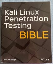 kniha Kali Linux Penetration Testing Bible, Wiley 2021