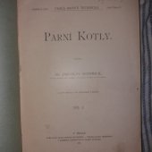 kniha Parní kotly. Díl I, Česká matice technická 1901