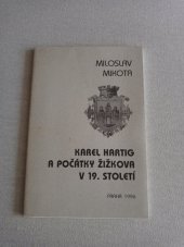 kniha Karel Hartig a počátky Žižkova v 19. století, KLP - Koniasch Latin Press 1996