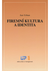 kniha Firemní kultura a identita , Ústav práva a právní vědy 2014