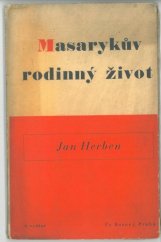 kniha Masarykův rodinný život, Fr. Borový 1936