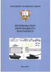 kniha Monograph: deterioration, dependability, diagnostics, Hansdesign 2011