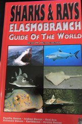 kniha Sharks & Rays elasmobranch guide of the world , ConchBooks 2007