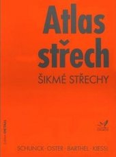 kniha Atlas střech Šikmé střechy, Jaga group 2003