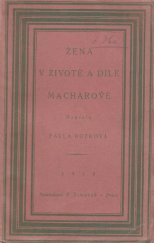 kniha Žena v životě a díle Macharově, F. Šimáček 1918