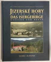 kniha Jizerské Hory včera a dnes III. Das Isergebirge Gestern und Heute, Petr Polda 2016