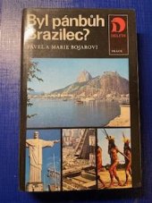 kniha Byl pánbůh Brazilec?, Práce 1984