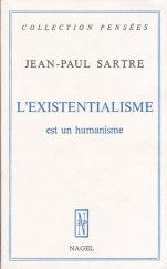 kniha L'existentialisme est un humanisme [Francouzská verze knihy "Existencialismus je humanismus"], Nagel 1946