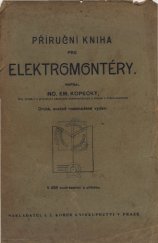 kniha Příruční kniha pro elektromontéry, I.L. Kober 1907