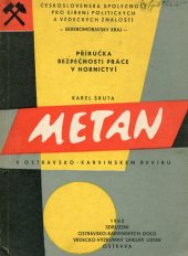 kniha Metan v Ostravsko - Karvinském revíru Příručka bezpečnosti práce v hornictví, řada hornická, svazek 14., Sdružení ostravsko-karvinských dolů 1962