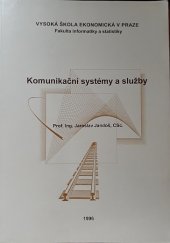 kniha Komunikační systémy a služby, Vysoká škola ekonomická, Fakulta informatiky a statistiky 1995