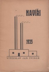 kniha Havíři [básně], V.J. Švingr 1935