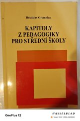 kniha Kapitoly z pedagogiky pro střední školy , Ostrava 2010