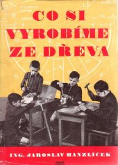 kniha Co si vyrobíme ze dřeva, Práce 1950