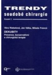 kniha Trendy soudobé chirurgie prevence, konzervativní a chirurgická terapie, Galén 2000