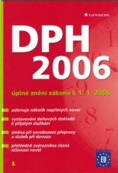 kniha DPH 2006 úplné znění zákona k 1.1.2006, Grada 2006