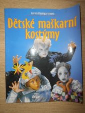 kniha Dětské maškarní kostýmy, Ikar 1995