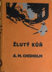 kniha Žlutý kůň příběh z amerického západu, Českomoravské podniky tiskařské a vydavatelské 1928