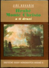 kniha Hrabě Monte Christo a ti druzí skutečné osudy románových hrdinů II, Tempo 1998