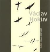 kniha Václav Hokův, imaginární portrét básníka a esejisty, Z. Jonák 2010