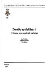 kniha Zkoušky spolehlivosti (vybrané stochastické metody), Vysoká škola báňská - Technická univerzita Ostrava 2010